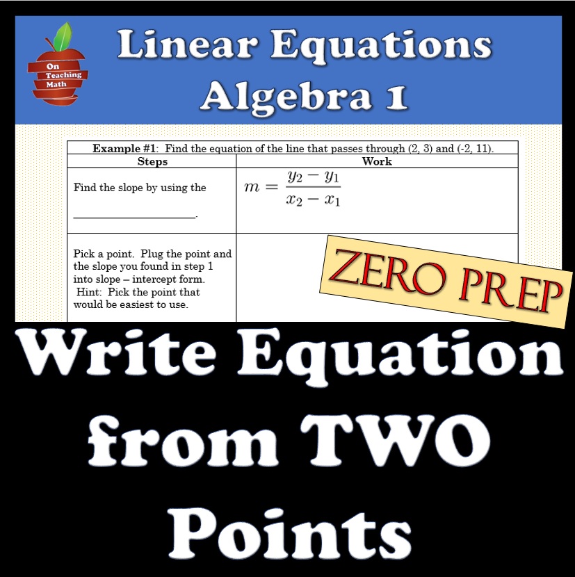 Write Equation Of Line Given Two Points Alg1 Teacher Bundle